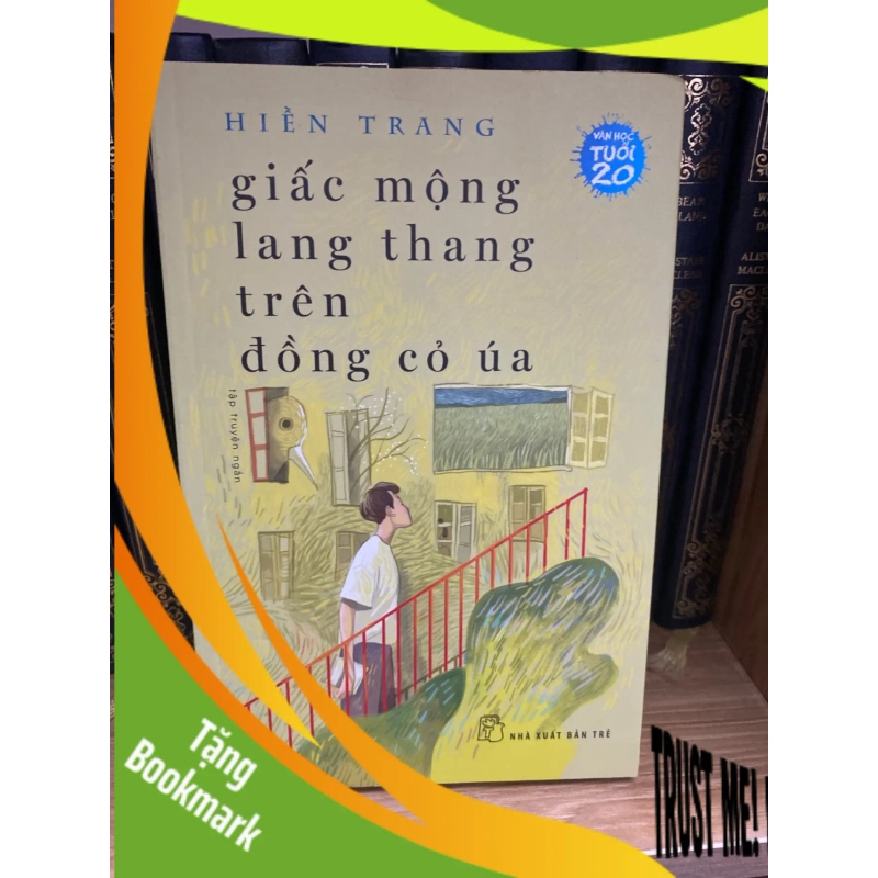 (TẶNG BOOKMARK) Giấc Mộng Lang Thang Trên Đồng Cỏ Úa-Hiền Trang Sách văn học RBK0302 944096