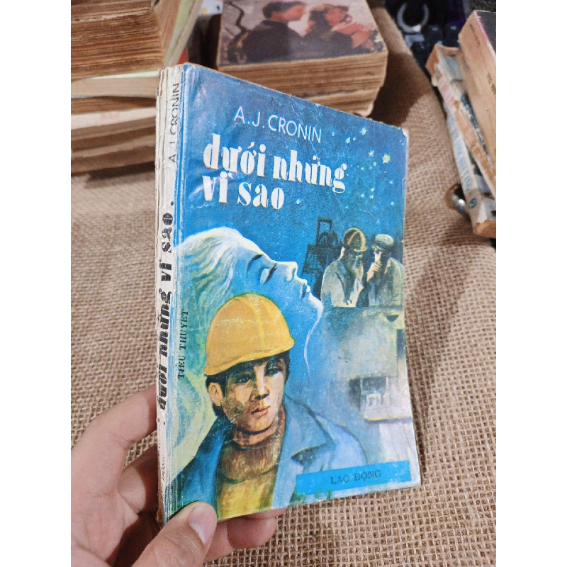Dưới những vì sao - A.J.Cronin 1989 mới 70% (Văn học nước ngoài) HLSC2404 1028452
