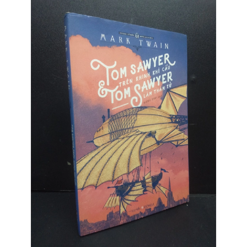 Tom Swayer Trên Khinh Khí Cầu & Tom Sawyer Làm Thám Tứ mới 80% ố vàng 2017 HCM2105 Mark Twain SÁCH VĂN HỌC Oreka-Blogmeo 145914