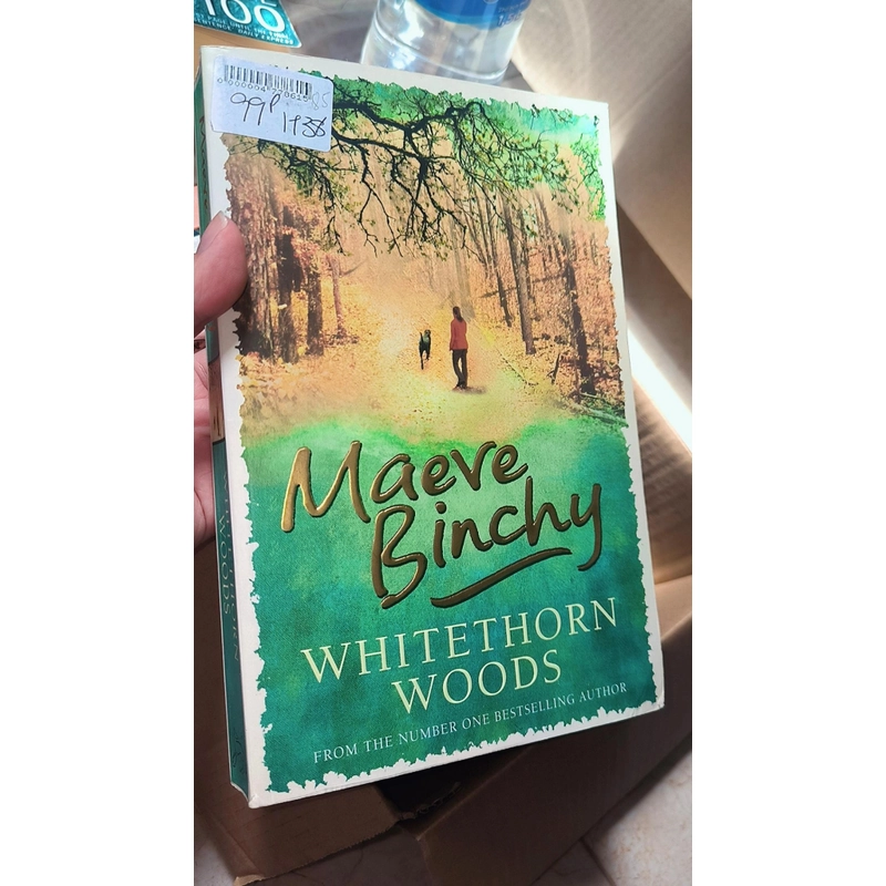 Maeve Binchy - Whitethorn Woods(khổ lớn) 547128