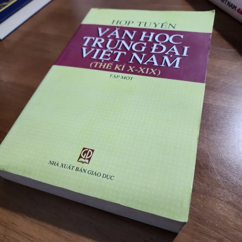 Hợp tuyển Văn học trung đại việt nam thế kỷ x-xix | tập 1  1046224