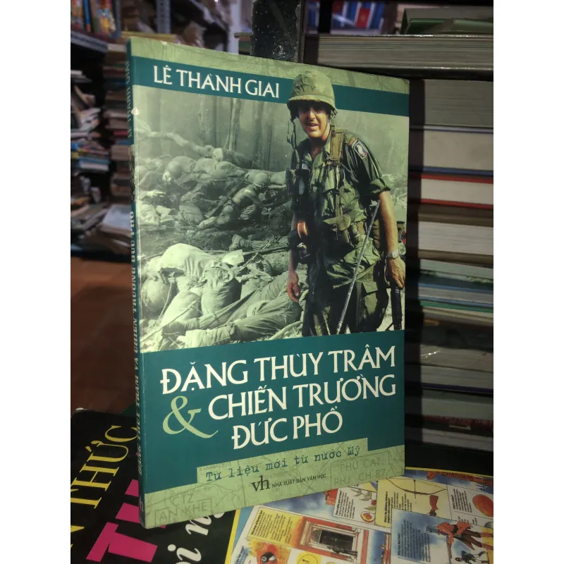 Đặng Thuỳ Trâm và chiến trường Đức Phổ - Lê Thành Giai 1021014