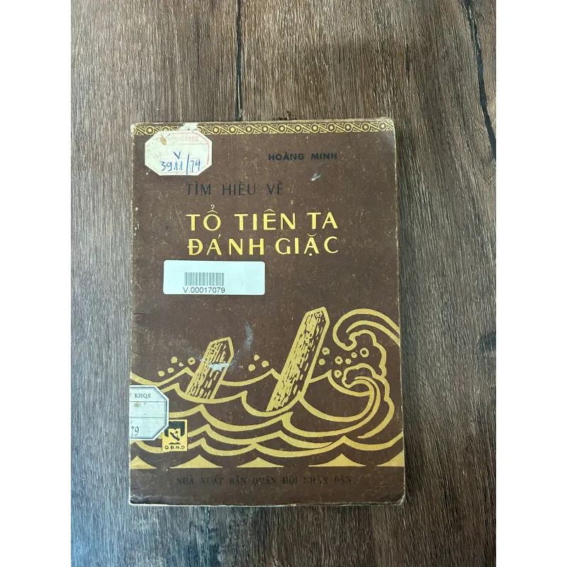 Tìm hiểu về Tổ tiên ta đánh giặc - Hoàng Minh 709542