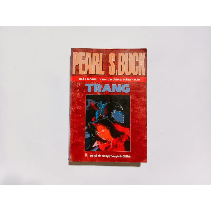 Trang - Pearl S.Buck ( Tác Giả Đạt Giải Nobel Văn Học 1938) 936382