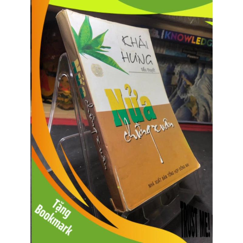 (TẶNG BOOKMARK) Nửa chừng xuân 2006 mới 70% ố bẩn nhẹ Khái Hưng RBK0906 SÁCH VĂN HỌC 950157