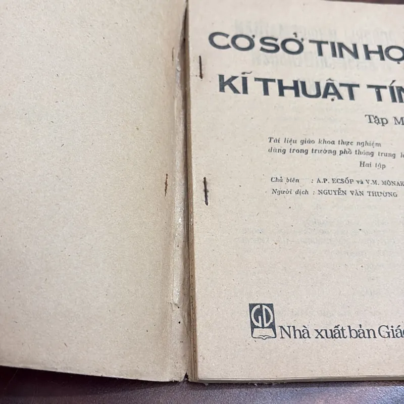 II Kỹ Thuật: Cơ Sở Tin Học Và Kỹ Thuật Tính (Tập 1) - A.P. ECSỐP, V.M. MÔNAKHỐP - 1988 996985