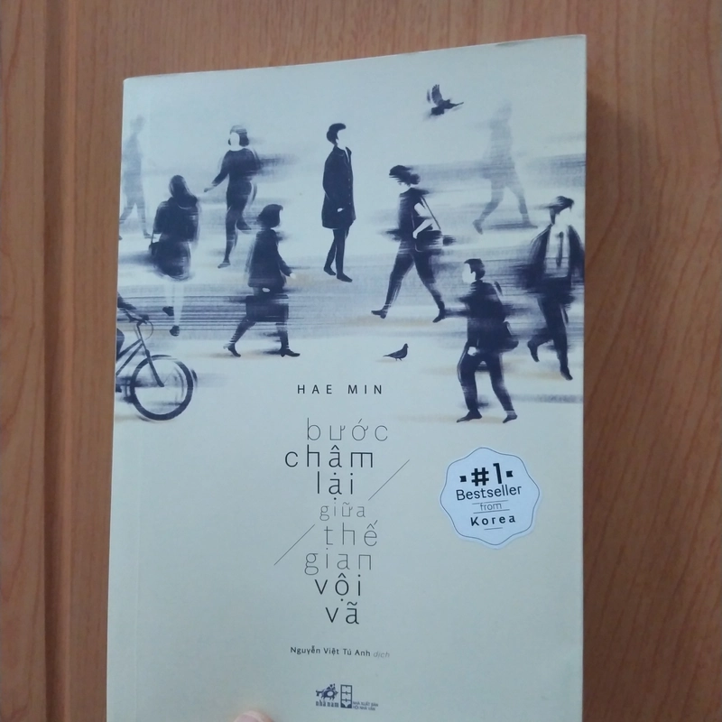 Bước Chậm Lại Giữa Thế Gian Vội Vã- Hae Min( tặng kèm bookmark handmade tokyo revengers) 533676