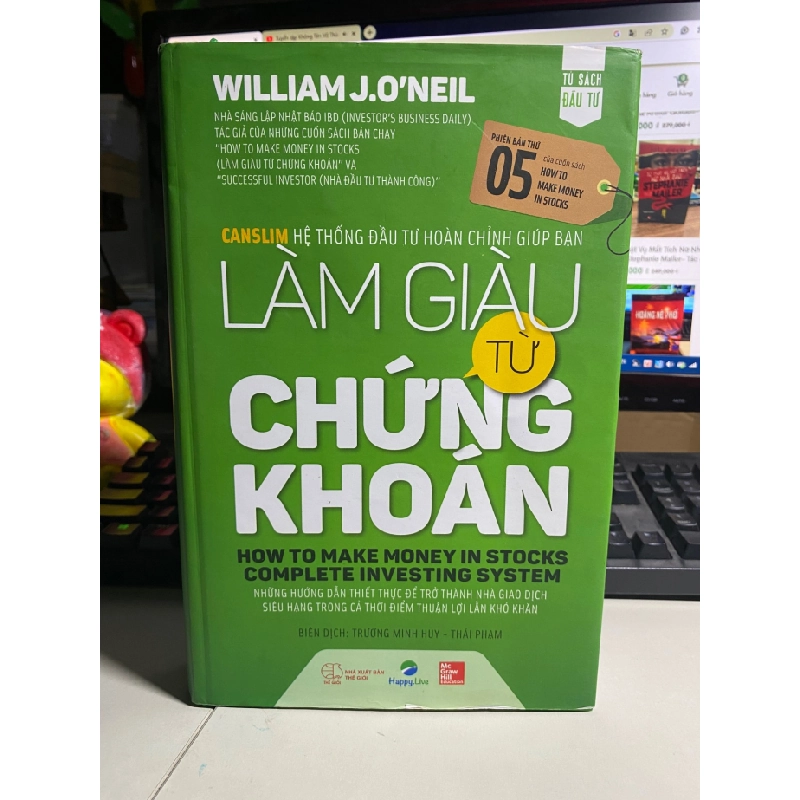 Làm giàu từ chứng khoán- Tác giả W.J.O’Neil- Bìa cứng- Sách chưa qua sử dụng độ mới 95% STB634 457205