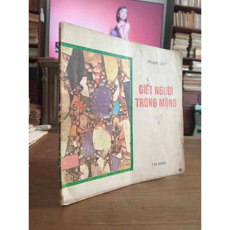 Nhạc quyển Giết người trong mộng - Phạm Duy 976708