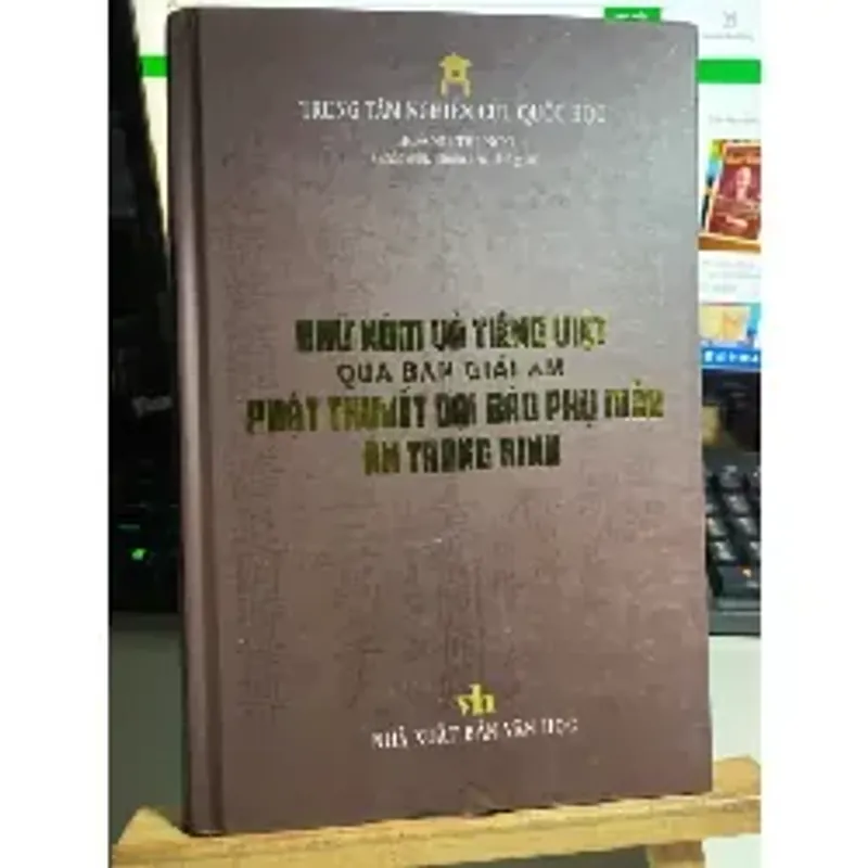 Chữ Nôm Và Tiếng Việt Qua Bản Giải Âm Phật Thuyết Đại Báo Phụ Mẫu Âm (Bìa Cứng)STB Mới 80% 673528