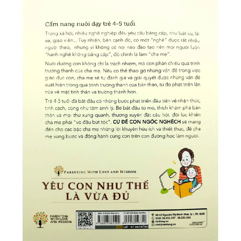 Yêu Con Như Thế Là Vừa Đủ - Cứ Để Con Ngốc Nghếch (Cẩm Nang Nuôi Dạy Trẻ 4 - 5 Tuổi) - Chu Vĩnh Tân, Tôn Văn Hiểu, Lý Yến 180129