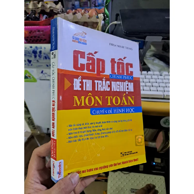 Cấp tốc chinh phục đề thi trắc nghiệm môn toán chuyên đề hình học Phạm Minh Trung mới 90% 2016 GIÁO KHOA HCM1709 560056