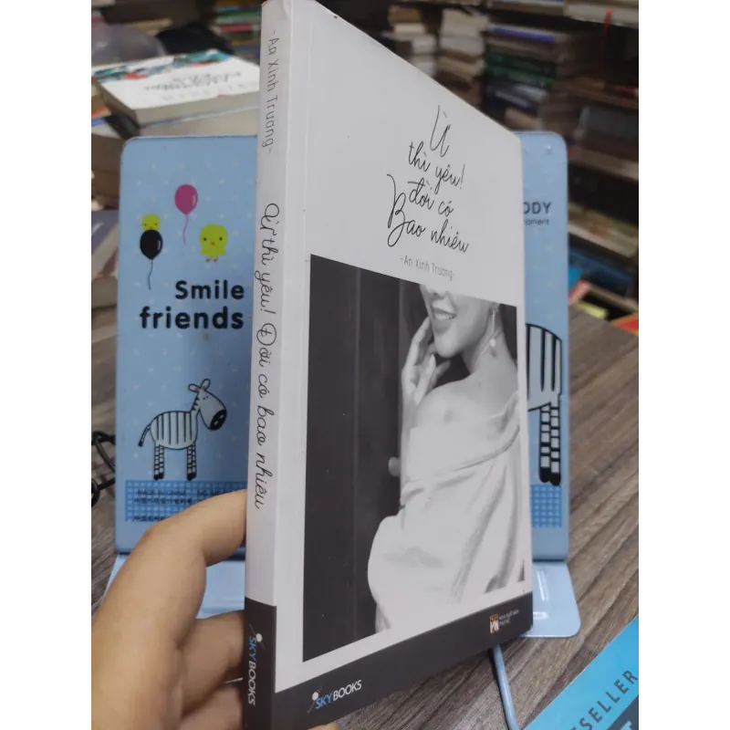 Sách: Ừ thì yêu! đời có bao nhiêu - Tác giả: An Xinh Trương 606176