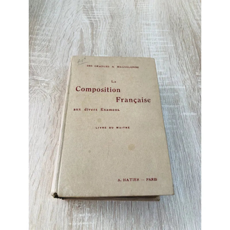 LA COMPOSITION FRANÇAISE – DES GRANGES & MAGUELONNE 971150