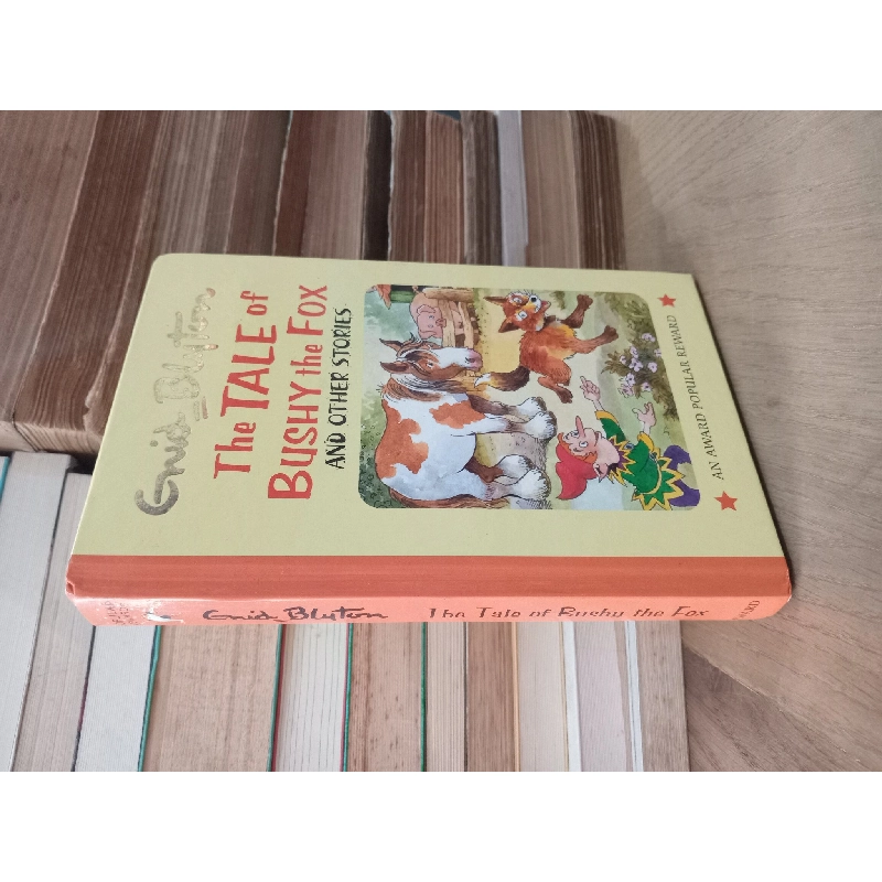 The tale of bushy the fox and other stories - Enid Blyton 800534