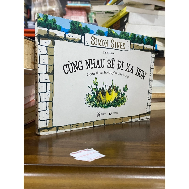 Cùng nhau sẽ đi xa hơn - Simon Sinek 332874