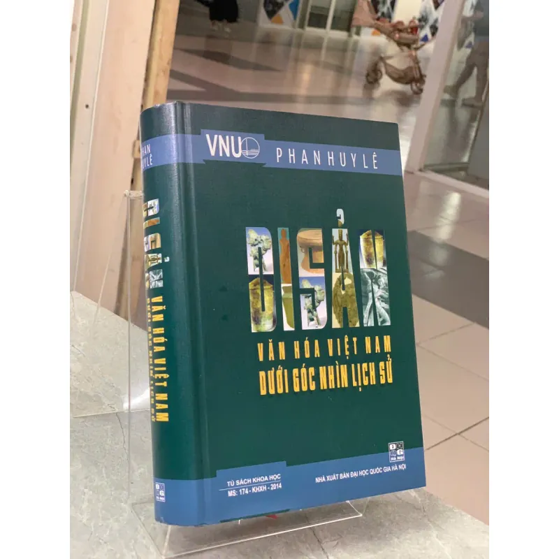 DI SẢN VĂN HÓA VIỆT NAM DƯỚI GÓC NHÌN LỊCH SỬ - PHAN HUY LÊ 719086