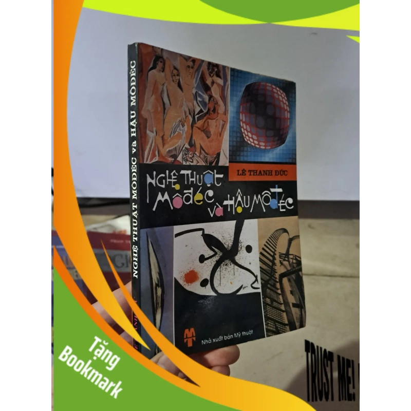 (TẶNG BOOKMARK) Nghệ thuật Modec và Hậu Modecmoiws 80% ố Lê Thanh Đức 1996 RBK0308 LỊCH SỬ - CHÍNH TRỊ - TRIẾT HỌC 948625