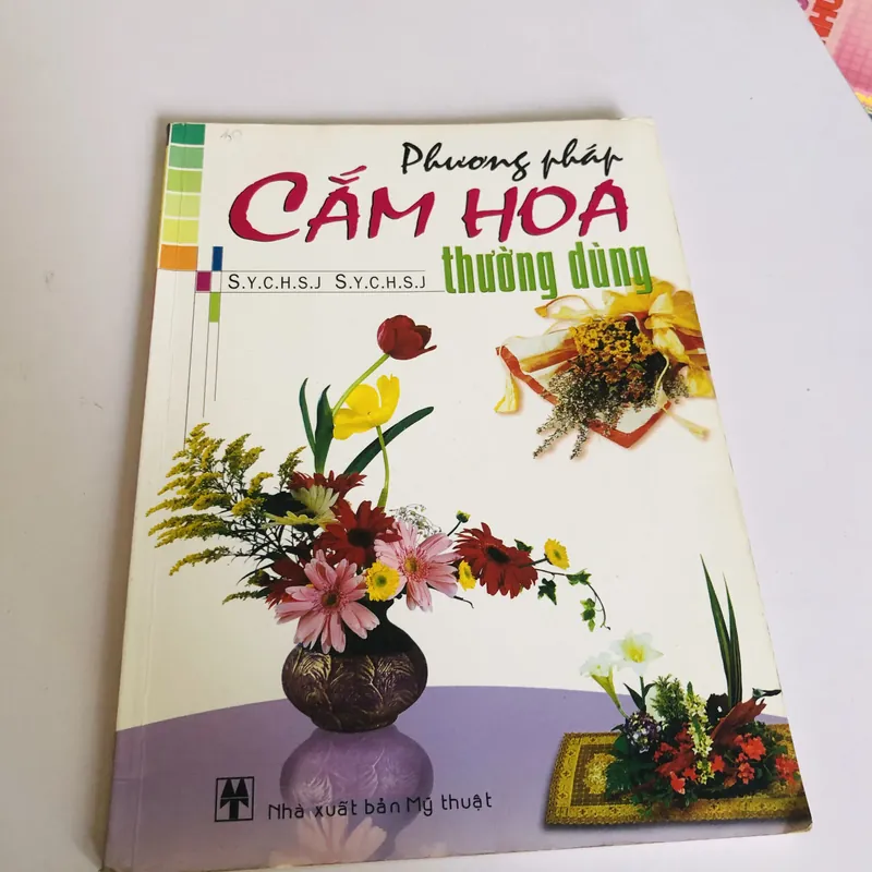 NGHỆ THUẬT CẮM HOA THƯỜNG DÙNG  493300