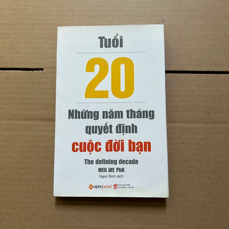 Tuổi 20 những năm tháng quyết định cuộc đời bạn 792945