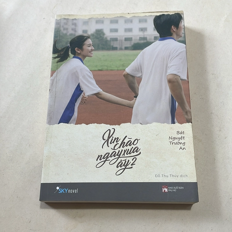 Xin chào ngày xưa ấy - Bát Nguyệt Trường An 524996