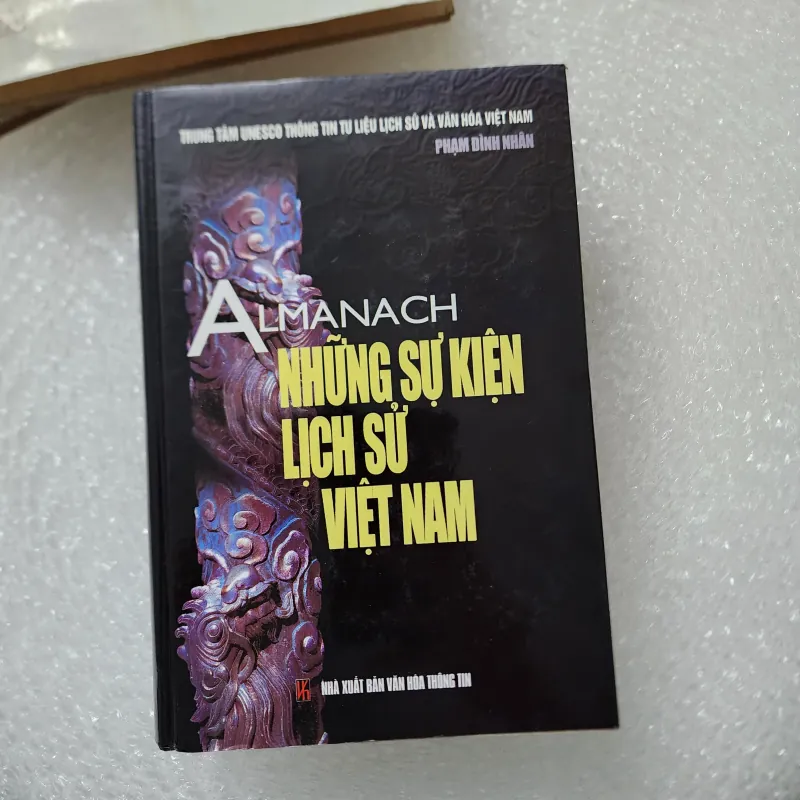 Almanach những sự kiện lịch sử Việt nam | Trung tâm UNESCO. Phạm đình nhân 778987