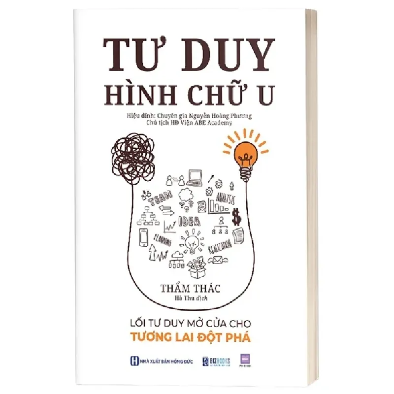Tư Duy Hình Chữ U - Lối Tư Duy Mở Cửa Cho Tương Lai Đột Phá - Thẩm Thác 453849