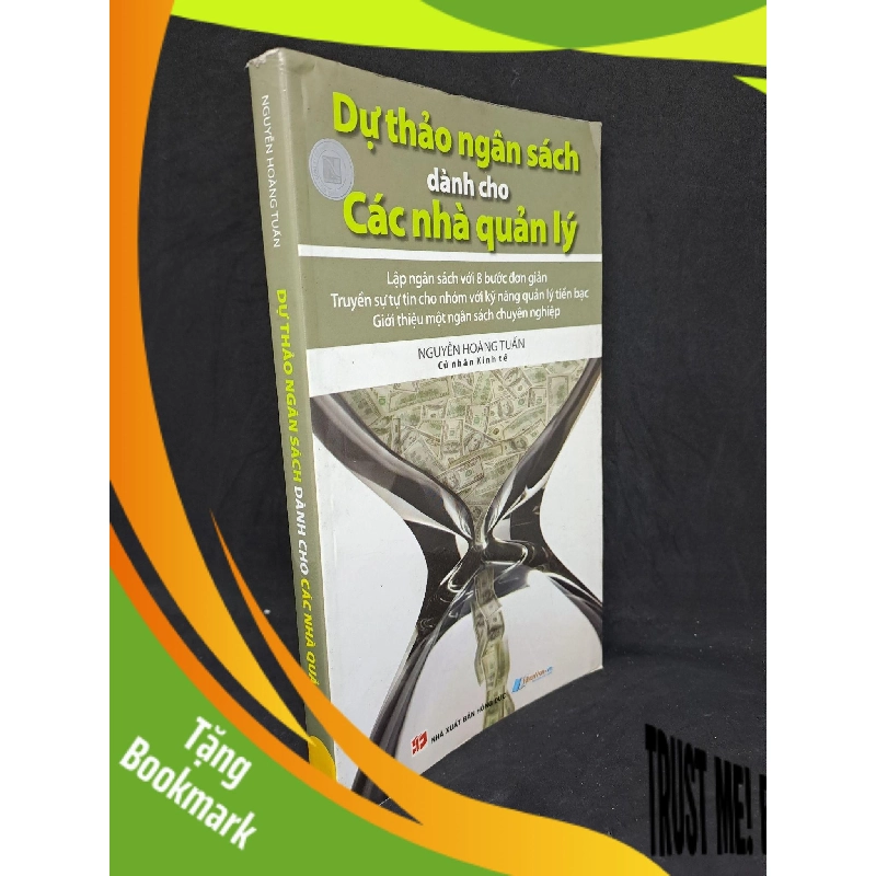 (TẶNG BOOKMARK) Dự thảo ngân sách dành cho các nhà quản lý Nguyễn Hoàng Tuấn cử nhân kinh tế mới 90% RBK0207 943560