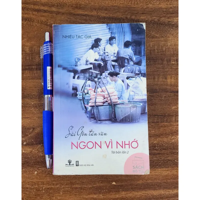 Sài Gòn tản văn: NGON VÌ NHỚ (Size cây viết) - 285 trang 736512