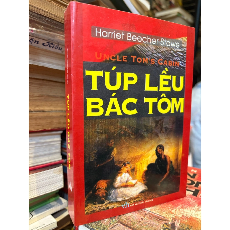 Túp lều bác Tôm - Harriet Beecher Stowe 141258