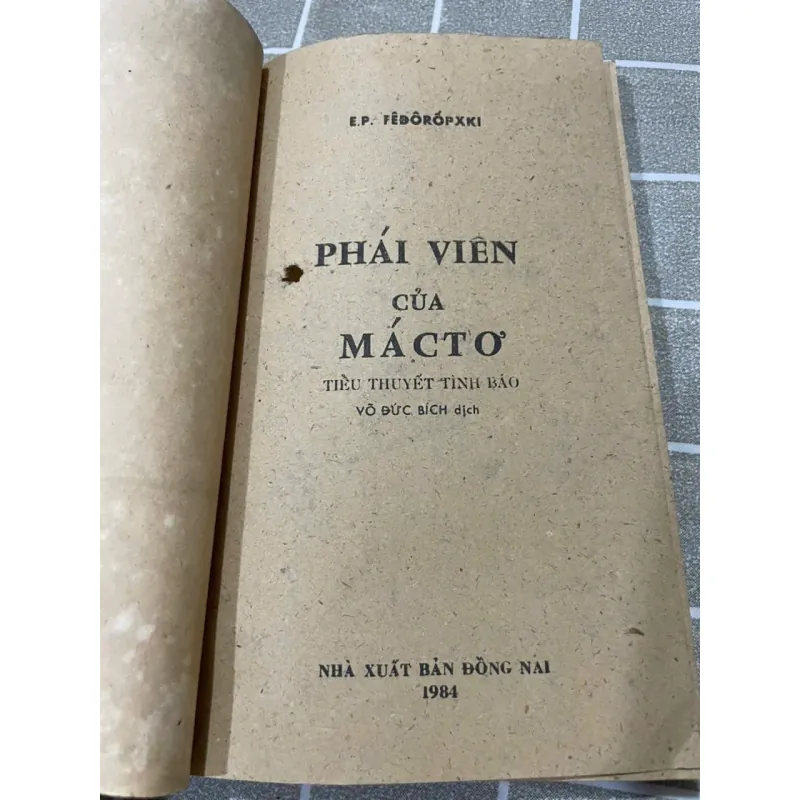 PHÁI VIÊN CỦA MAC TƠ- TIÊU THUYẾT TÌNH BÁO, VÕ ĐỨC BÍCH dịch 556971
