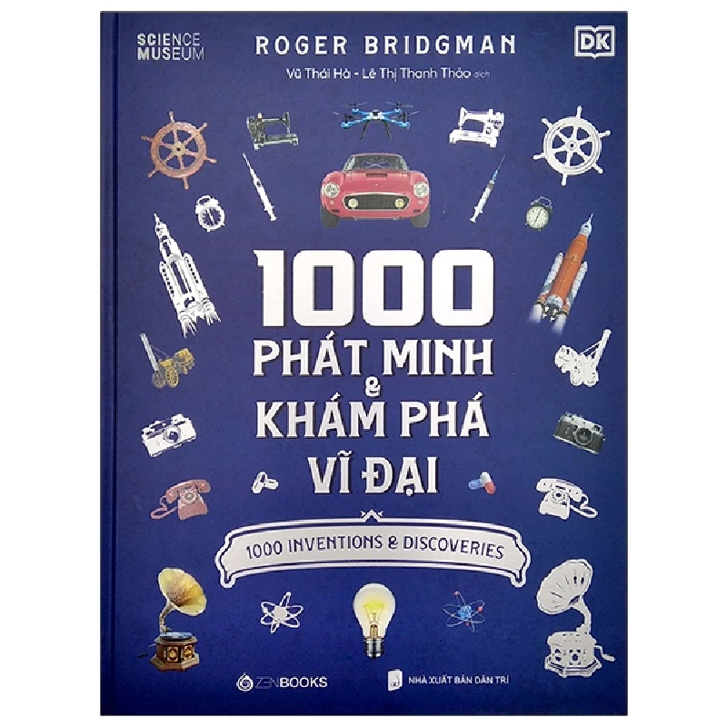 1000 Phát Minh & Khám Phá Vĩ Đại - Roger Bridgman (2022) New 100% HCM.PO 32884