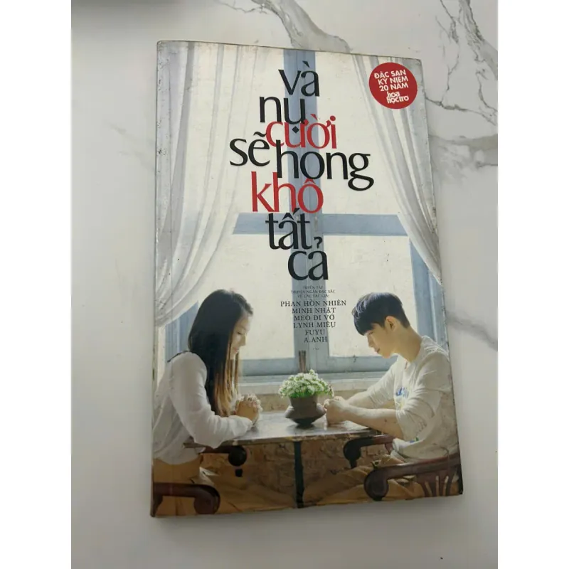 và nụ cười sẽ hong khô tất cả - (Nhiều tác giả) - Tuyển tập truyện ngắn 657349