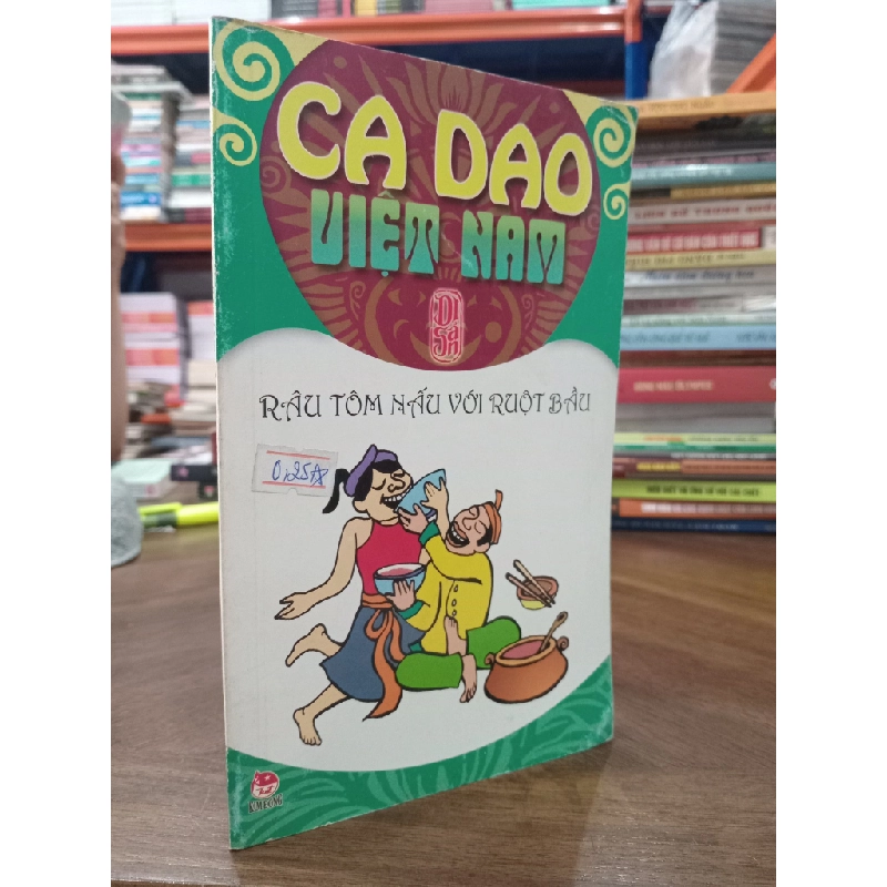 Ca dao Việt Nam: Râu tôm nấu với ruột bầu 495729