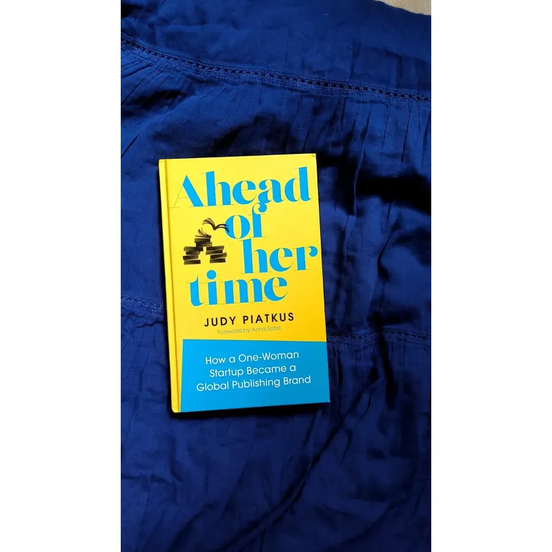 Ahead of Her Time – Hành Trình Nữ Doanh Nhân Xây Dựng Đế Chế Xuất Bản | Judy Piatkus 760542
