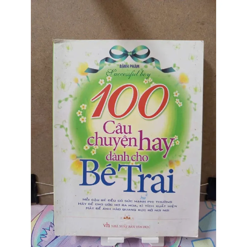 100 câu chuyện hay dành cho bé trai - Bành Phàm MẸ VÀ BÉ RUBO0810 577946