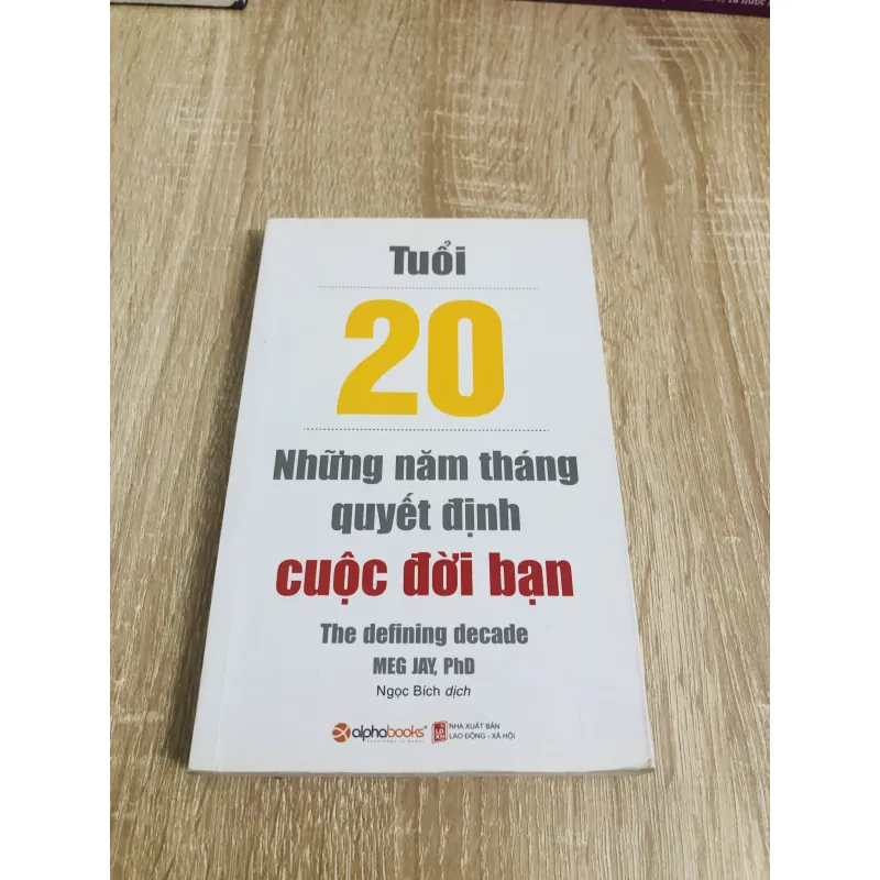 TUỔI 20 NHỮNG NĂM THÁNG QUYẾT ĐỊNH CUỘC ĐỜI BẠN 1003974