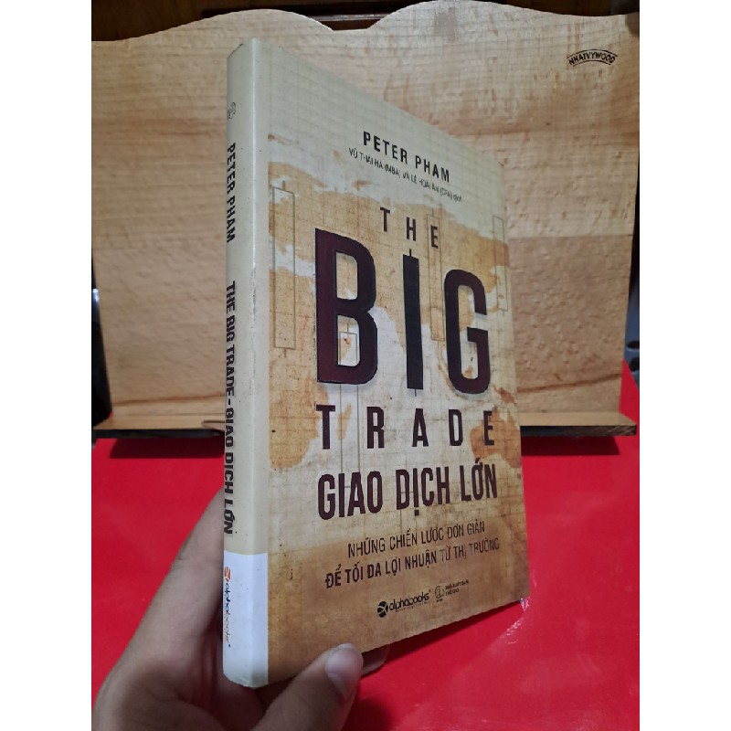 The Big Trade giao dịch lớn Peter Pham bìa cứng mới 80% 2016 HCM1106 35980