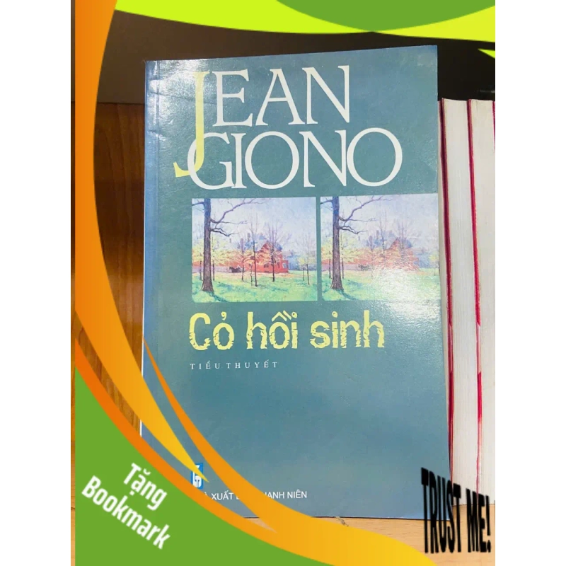 (TẶNG BOOKMARK) Cỏ hồi sinh - Jean Giono - VĂN HỌC - RBK2011-27 941700