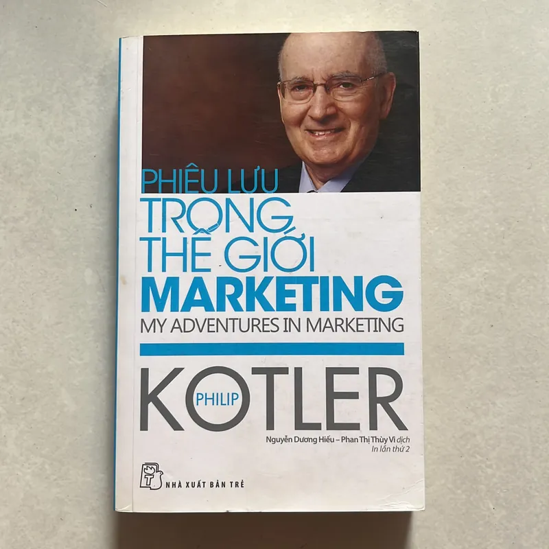 Phiêu lưu trong thế giới Marketing - Philip Kotler 575181