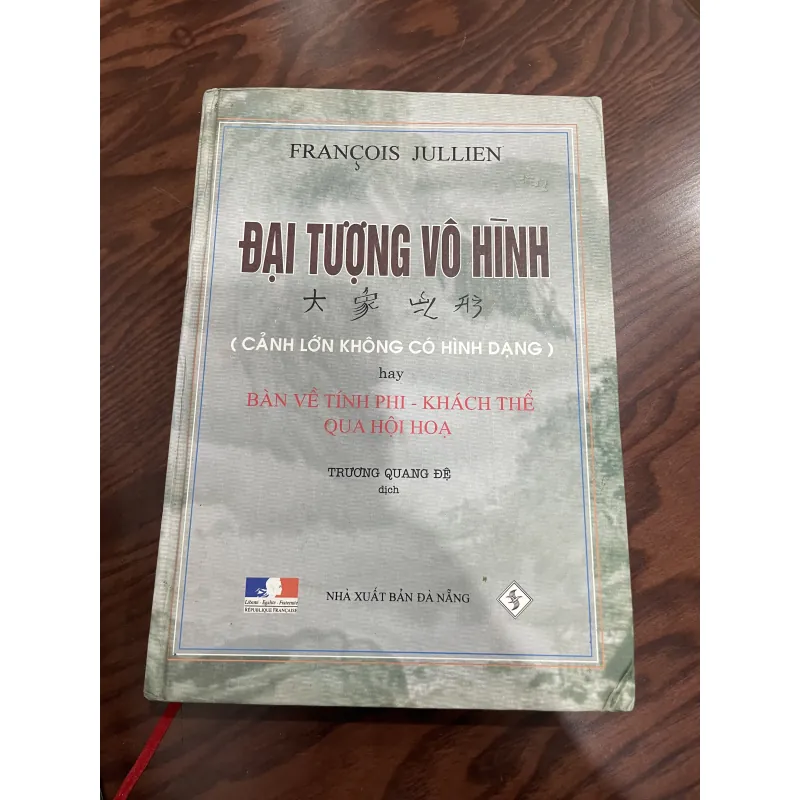 Đại tượng vô hình (cảnh lớn không có hình dạng) François Jullien  1013528