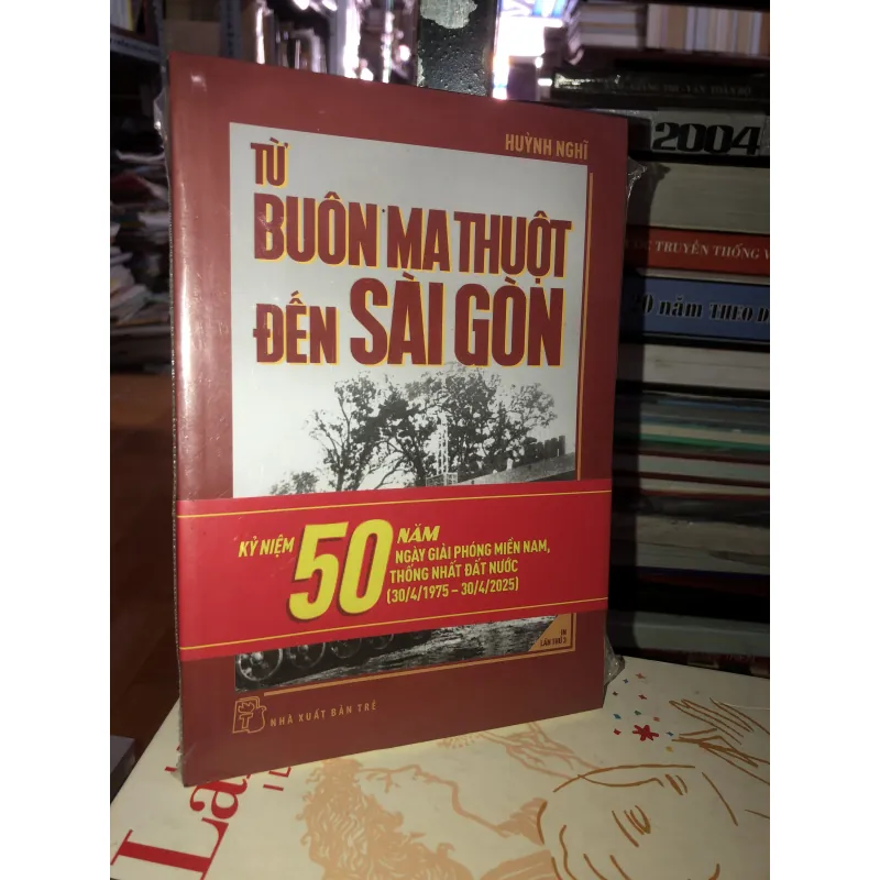 Từ Buôn Ma Thuột đến Sài Gòn - Huỳnh Nghĩ 759661