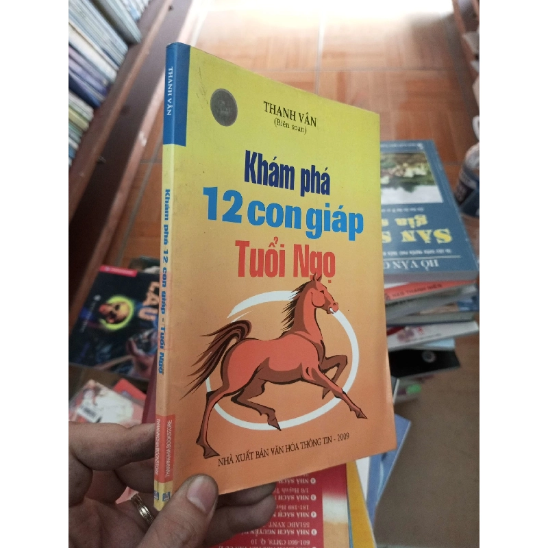 (Sách cũ SCGR) Khám phá 12 con giáp tuổi ngọ - Thanh Vân 2009 VAVO-AK18 Blogmeo090426 1015861