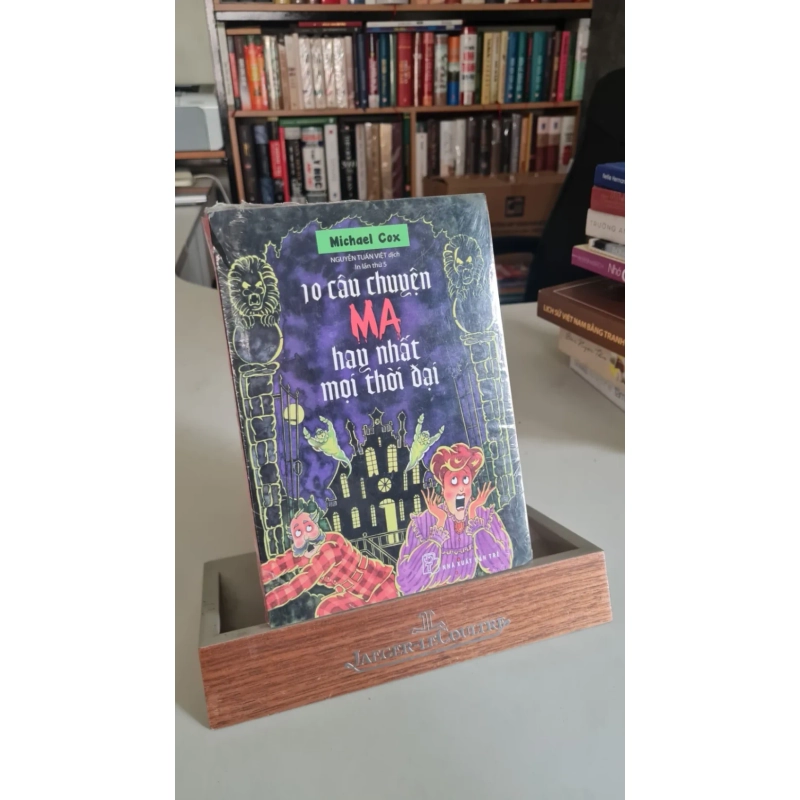 10 câu chuyện ma hay nhất mọi thời đại - Michael Cox Sách văn học STB0302 908667