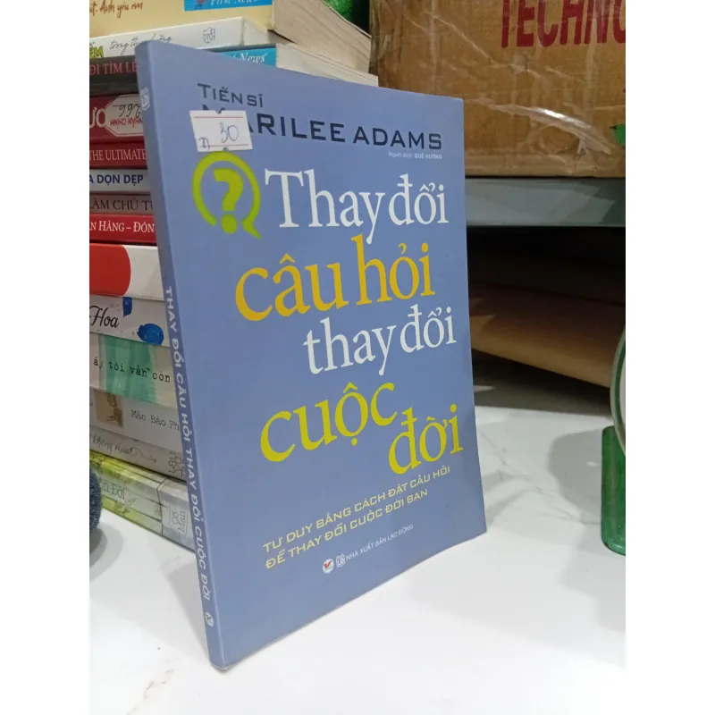 Sách Thay đổi câu hỏi thay đổi cuộc đời 957518
