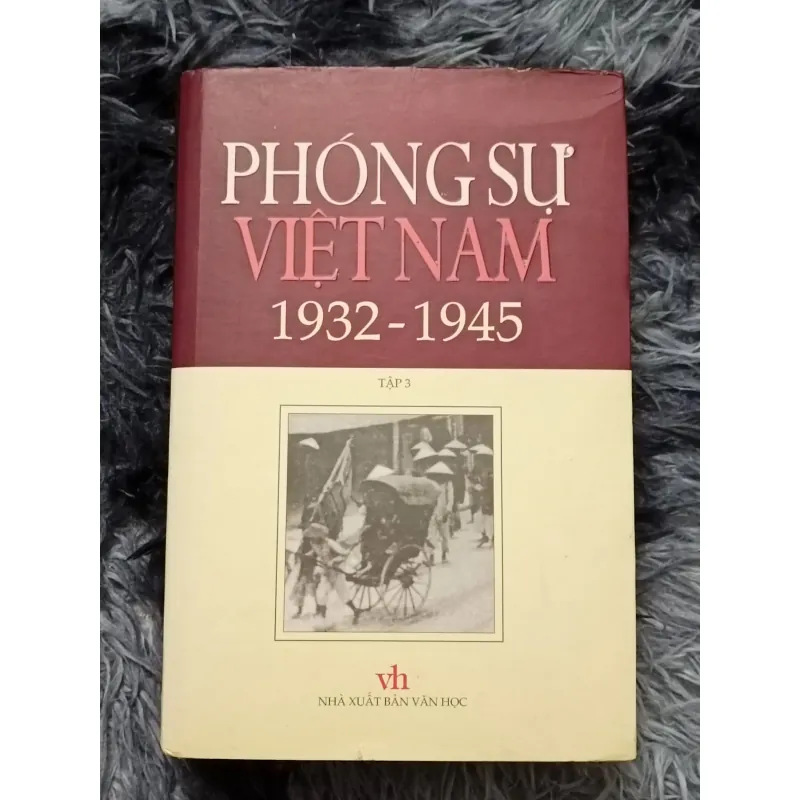 Phóng sự Việt Nam 1932-1945 553216