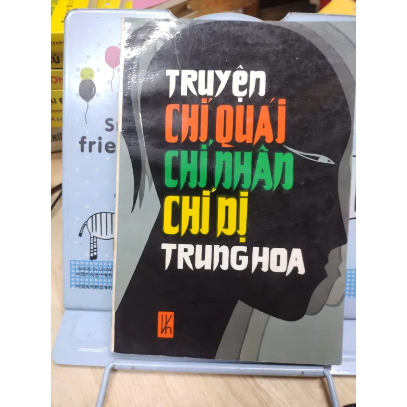 Sách: Truyện chí quái, chí nhân, chí dị Trung Hoa - TG: Nhiều tác giả (B2) 786569