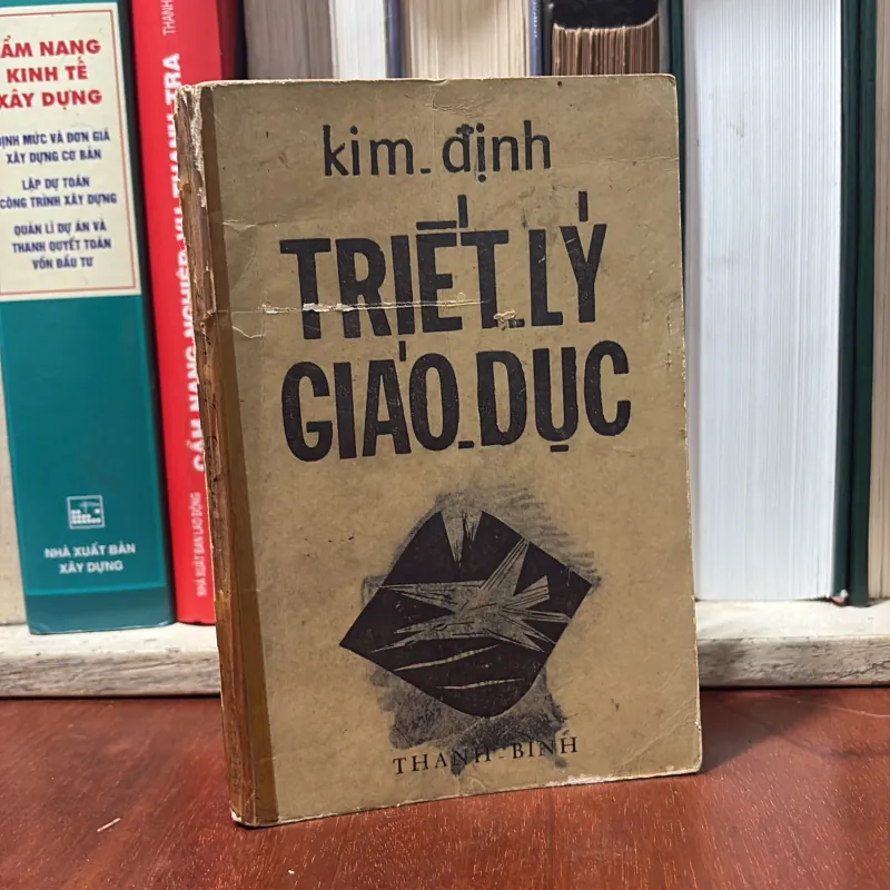 II Sách Xưa: Triết Lý Giáo Dục - Kim Định - NXB Thanh Bình - 1967 746656