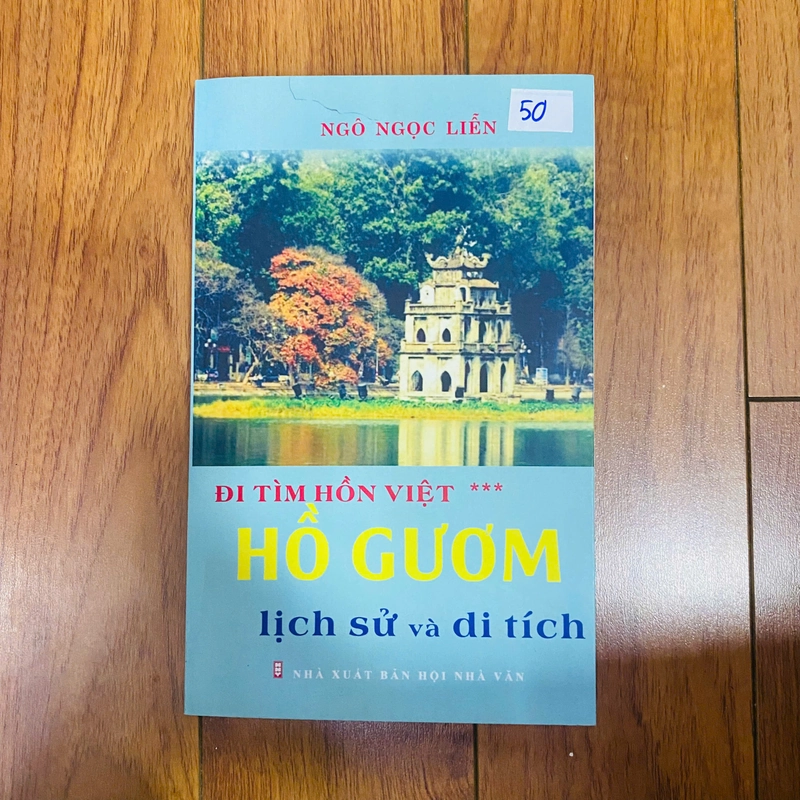 đi tìm hồn Việt- HỒ GƯƠM lịch sử và di tích -Ngô Ngọc Liễn @TAKE 337903