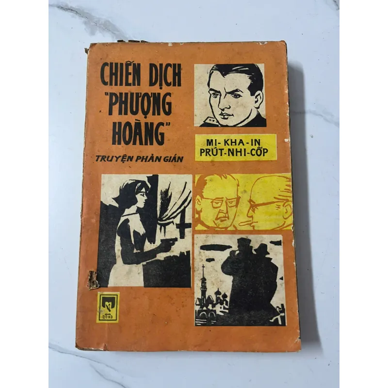 Chiến dịch "Phượng Hoàng" - Mi-kha-in Prút-nhi-cốp - Truyện phản gián 798666